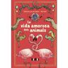 Livro La Vida Amorosa Dels Animals de Katharina Von Der Gathen (Catalão)