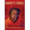 Astra Publishing House Livro garvey's choice de n grimes (inglês)