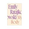 Quercus Publishing Livro my body de emily ratajkowski (inglês)