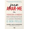 Alma Dos Livros Livro Juro Amar-Me de I Sabel Baía Marques (Português)