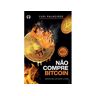Citadel Livro Não compre Bitcoin de Yuri Palheiros (Português (Brasil)