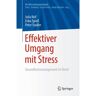 Springer Berlin Heidelberg Livro effektiver umgang mit stress de julia reif,erika spie,peter stadler (alemão)