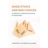 Mit Press Ltd Livro good ethics and bad choices de jennifer s. blumenthal-barby (inglês)