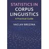 Cambridge University Press Livro statistics in corpus linguistics de vaclav (lancaster university) brezina (inglês)