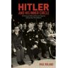 Arcturus Publishing Ltd Livro hitler and his inner circle de paul roland,gaynor aaltonen,professor jeremy black (inglês)