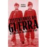 Livro Testemunhas Da Guerra - As Crianças No Regime Nazi de Nicholas Stargardt (Português)