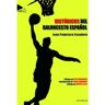 Livro Históricos Del Baloncesto Español de Juan Francisco Escudero Sánchez (Espanhol)