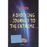 Caliope Editorial Livro A Shocking Journey To The Extreme.. de Agron (Inglês)