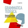 Hoepli Livro Grammatica Tedesca de Jaager Grassi Gisela (Italiano)