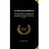 Wentworth Press Livro La Agricultura Moderna de Luis María Utor (Espanhol)