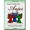 Pensamento Livro Fale com os Anjos de Silke Bader (Português)