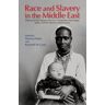 Livro race and slavery in the middle east de edited by terence walz , edited by kenneth m cuno (inglês)