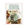 Livro A Beginners Guide to Terrarium Gardening: Succulents, Air Plants, Cacti, Moss and More! (Contains 51 Projects) (Inglês)