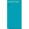 Universidad Politécnica De Cataluã±a. Iniciativa Digital Politécnica = Universitat Politã¨cnica De Catalunya Livro Gaudã­ 1928 de Francesc Folguera Grassi  Josep F. Rã Fols (Espanhol)