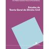 Livro Estudos De Teoria Geral Do Direito Civil de Ana Mafalda Miranda Barbosa (Português)