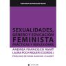 Livro Sexualidades, Género Y Educación Feminista de ANDREA FRANCISCO AMAT (Castelhano)