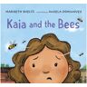 Walker Books Ltd Livro kaia and the bees de maribeth boelts (inglês)