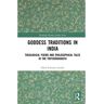 Taylor Livro goddess traditions in india de schwarz linder, silvia (leipzig university, germany and oxford centre for hindu studies, uk) (inglês)