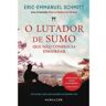 Marcador Livro O Lutador De Sumo Que Nao Conseguia Engordar de Eric-Emmanuel Schmitt