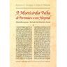 Ediçoes Colibri Livro A Misericórdia Velha De Portimão E O Seu Hospital - Subsídios Para O Estudo Da História Local de Francisco J. Carrapiço (Português)