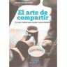 Quarentena Ediciones Livro El Arte De Compartir de Manuel Arduino Pavón (Espanhol)