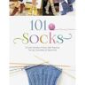 Schiffer Publishing Ltd Livro 101 socks: circular needles, felted, addi-express, toe up, crocheted, and spiral knit de the editors of the oz creativ series (inglês)