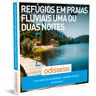 Refúgios em Praias Fluviais Uma ou Duas Noites   40 Estadias à Escolha