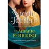 Livro Um Amante Perigoso De Nicole Jordan