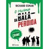 O Mistério Da Bala Perdida