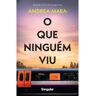 Livro O Que Ninguém Viu De Andrea Mara