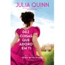 Livro Dez Coisas Que Adoro Em Ti De Julia Quinn