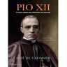 Livro Pio Xii :de José De Carvalho