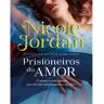 Livro Prisioneiros Do Amor Nicole Jordan