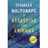 Livro O Assassino Dos Enigmas De Isabella Maldonado