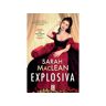 Livro Explosiva De Sarah Maclean