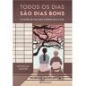 Livro Todos Dias São Dias Bons De Noriko Morishita