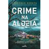 Livro Crime Na Aldeia De Lourenço Seruya