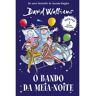 O Bando Da Meia-noite