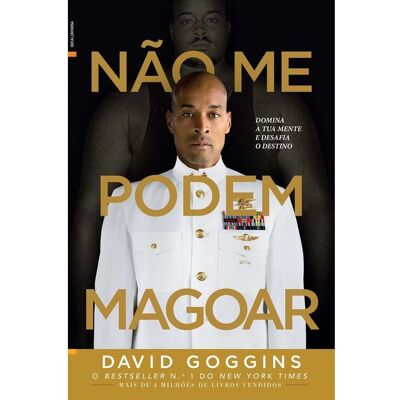 Livro Não Me Podem Magoar De: Davig Goggins Livro Não Me Podem Magoar De: Davig Goggins