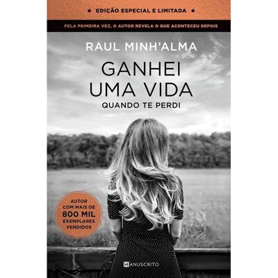 Livro Ganhei Uma Vida Quando Te Perdi - Edição Especial De Raul Minh'alma Livro Ganhei Uma Vida Quando Te Perdi - Edição Especial De Raul Minh'alma