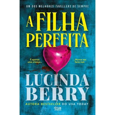 Livro A Filha Perfeita De Lucinda Berry Livro A Filha Perfeita De Lucinda Berry