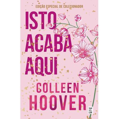 Livro Isto Acaba Aqui De Collen Hoover Edição De Colecionador Livro Isto Acaba Aqui De Collen Hoover Edição De Colecionador