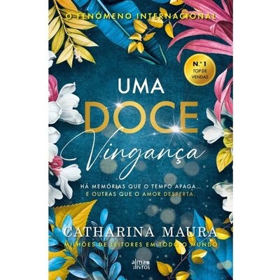 Livro Uma Doce Vingança De Catharina Maura Livro Uma Doce Vingança De Catharina Maura