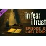 Fulqrum Publishing In Fear I Trust - Episode 2: Last Desk