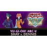 Konami Digital Entertainment Yu-Gi-Oh! ARC-V: Shay vs Dennis