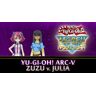 Konami Digital Entertainment Yu-Gi-Oh! ARC-V Zuzu v. Julia