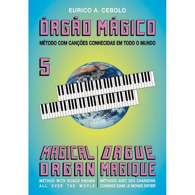Eurico A. Cebolo Orgão Mágico 5 Eurico A. Cebolo Orgão Mágico 5