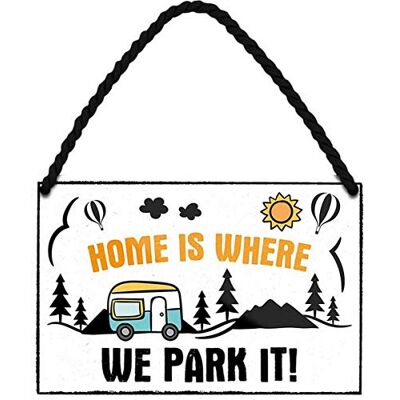 Cartaz de chapa retro com texto em inglês "Home is Where we Park it!" Para caravana ou campismo, 18 x 12 cm, design vintage HS483 Cartaz de chapa retro com texto em inglês "Home is Where we Park it!" Para caravana ou campismo, 18 x 12 cm, design vintage HS483