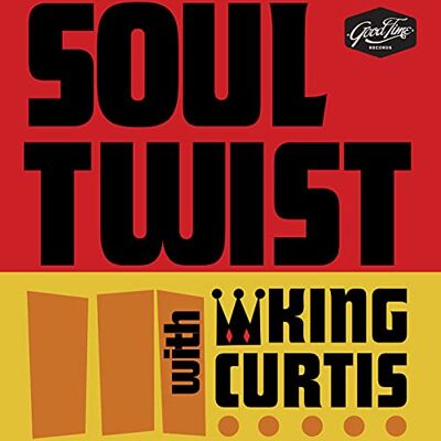 Soul Twist with King Curtis Soul Twist with King Curtis