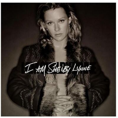 Shelby Lynne I Am Shelby Lynne I Am